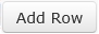 Add Row Button